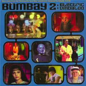 Various - Bombay 2: Electric Vindaloo Album