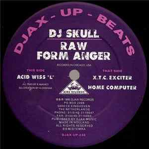 DJ Skull - Raw Form Anger Album