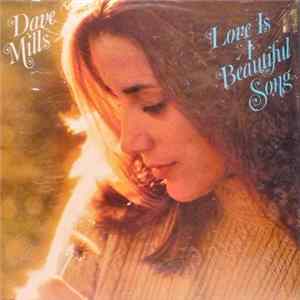 Dave Mills - Love Is A Beautiful Song Album