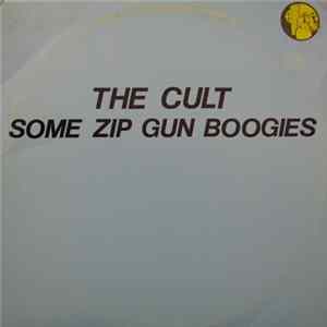 The Cult - Some Zip Gun Boogies Album
