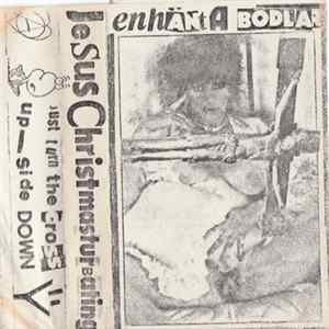 Enhänta Bödlar - Jesus Christ Masturbating Album