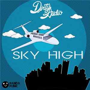 Dirty Audio - Sky High Album