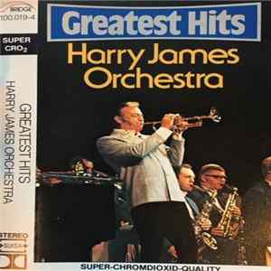 Harry James Orchestra - Greatest Hits Album