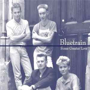 Blue Train - Some Greater Love Album