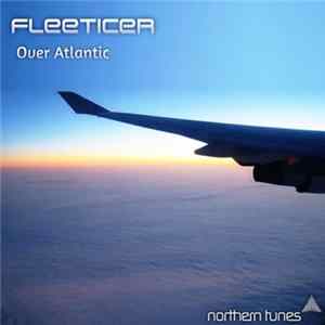 Fleeticer - Over Atlantic Album