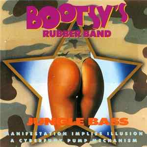 Bootsy's Rubber Band - Jungle Bass Album