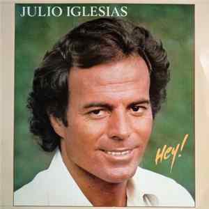Julio Iglesias - Hey! Album