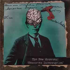 The New Movement - Neocortex Interruption Album