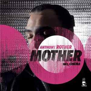 Anthony Rother - Mother Album