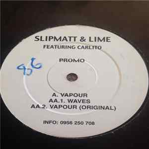 Slipmatt & Lime - Vapour Album