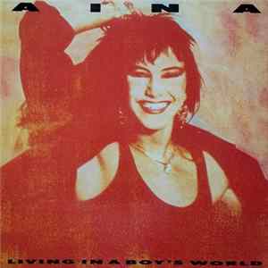 Aina - Living In A Boy's World Album