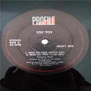 Toy Toy - Man Go Free Album