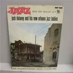 Jack Delaney And His New Orleans Jazz Babies - Jazz From New Orleans Vol. 9 Album