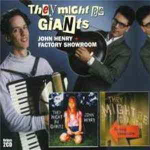 They Might Be Giants - John Henry + Factory Showroom Album