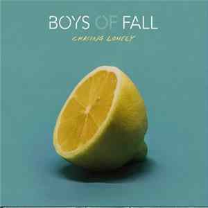 Boys Of Fall - Chasing Lonely Album
