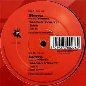 Sierra Featuring Yvonne - Macho Strutt Album