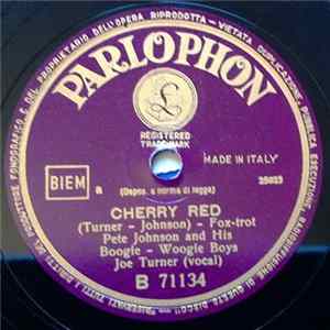 Pete Johnson And His Boogie - Woogie Boys - Cherry Red / Lovin' Mama Blues Album