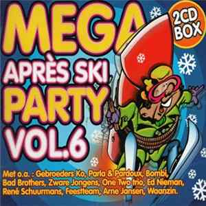 Various - Mega Après Ski Party Vol. 6 Album