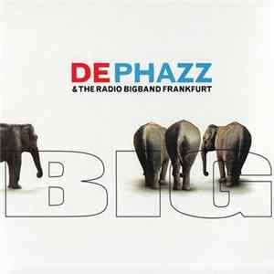 De Phazz & The Radio Bigband Frankfurt - Big Album