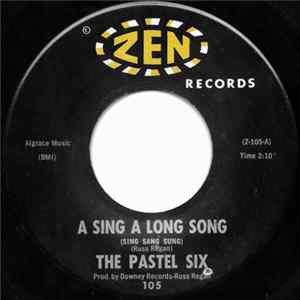 The Pastel Six - A Sing A Long Song / The Strange Ghost Album