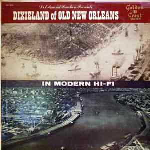 The Johnny Wiggs Band - Dr. Edmond Souchon Presents Dixieland Of Old New Orleans In Modern Hi-Fi Album
