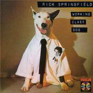Rick Springfield - Working Class Dog Album
