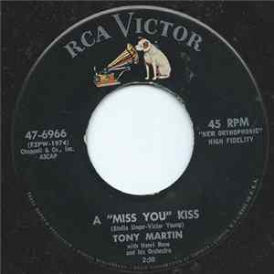 Tony Martin With Henri René And His Orchestra - A "Miss You" Kiss Album