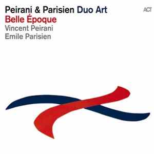 Peirani & Parisien - Belle Époque Album