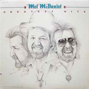 Mel McDaniel - Greatest Hits Album