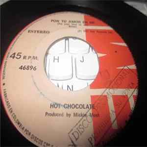 Hot Chocolate - Pon Tu Amor En Mi = Put Your Love In Me Album