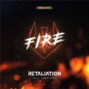 Retaliation Feat. Lhoraine S - Fire Album