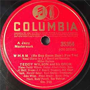 Teddy Wilson And His Orch. - Wham (Re Bop Boom Bam) / Moon Ray Album