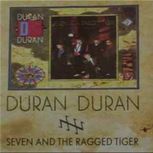 Duran Duran - Seven And The Ragged Tiger Album
