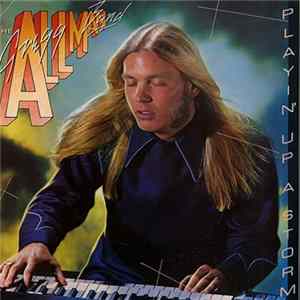 The Gregg Allman Band - Playin' Up A Storm Album