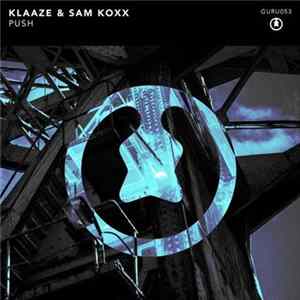 Klaaze & Sam Koxx - Push Album