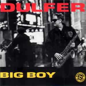 Dulfer - Big Boy Album