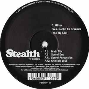 DJ Oliver Pres. Noche En Granada - Free My Soul Album