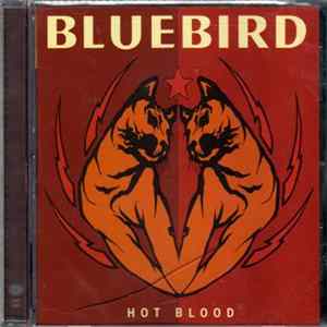 Bluebird - Hot Blood Album