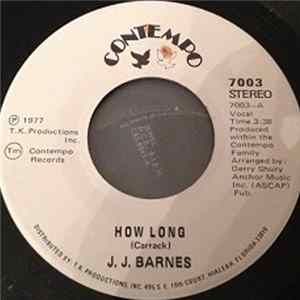 J. J. Barnes - How Long / The Erroll Flynn Album