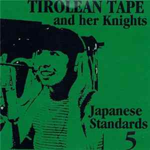 Tirolean Tape - Japanese Standards 5 Album