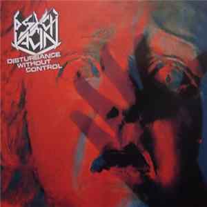 Psych Acid - Disturbance Without Control Album