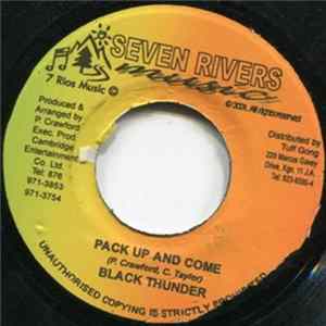 Black Thunder - Pack Up And Come Album