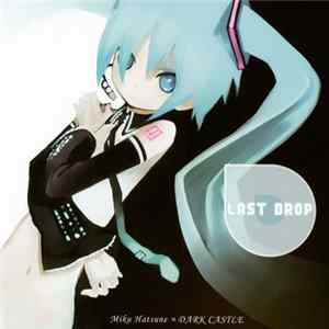 Dark Castle - Last Drop Album