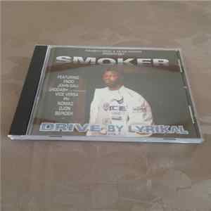 Smoker - Drive By Lyrikal Vol.1 Album