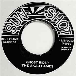 The Ska Flames - Ghost Rider / Reconfirmation Album