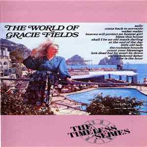 Gracie Fields - The World Of Gracie Fields Album