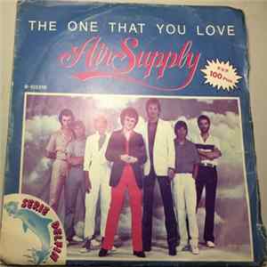 Air Supply - The One That You Love Album