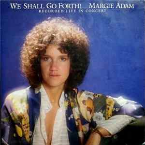 Margie Adam - We Shall Go Forth! Album