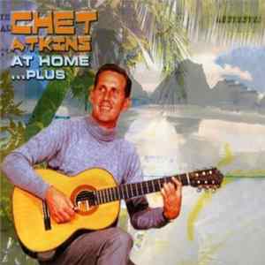 Chet Atkins - At Home...Plus Album