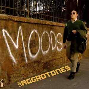 Los Aggrotones - Moods Album